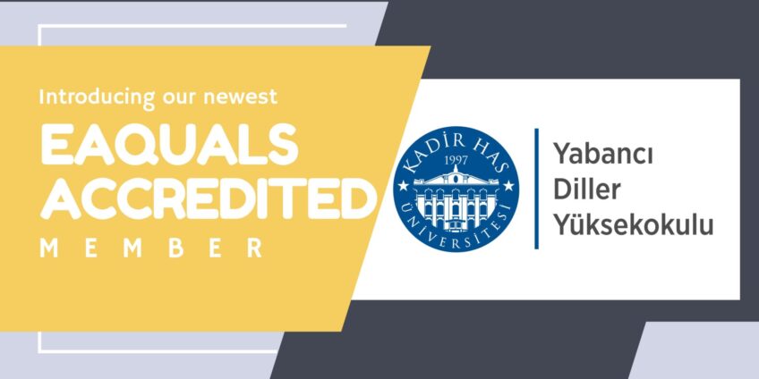 New Eaquals Accredited Member Kadir Has University
